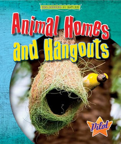 Animal Homes and Hangouts by Louise Spilsbury, Richard Spilsbury, 9781626175860