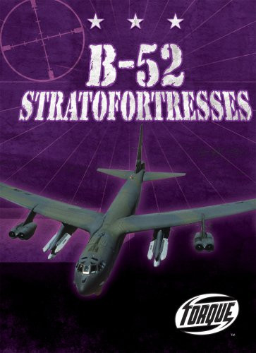 B-52 Stratofortresses by Jack David, 9781600142598