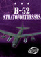 B-52 Stratofortresses by Jack David, 9781600142598