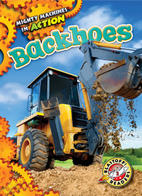 Backhoes - 9781626176003 by Dana Fleming, Chris Bowman, 9781626176003