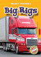 Big Rigs - 9781600141775 by Kay Manolis, David Christian, 9781600141775