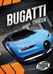 Bugatti Chiron - 9781626177772 by Emily Rose Oachs, 9781626177772
