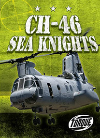 CH-46 Sea Knights by Carlos Alvarez, 9781600145797