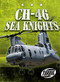 CH-46 Sea Knights by Carlos Alvarez, 9781600145797