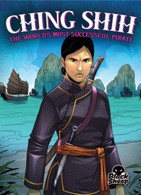 Ching Shih: The World's Most Successful Pirate - 9781681038414 by Christina Leaf, Tate Yotter, Gerardo Sandoval, 9781681038414