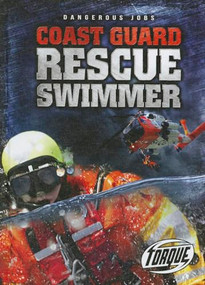 Coast Guard Rescue Swimmer by Nick Gordon, 9781600147784