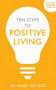 Ten Steps to Positive Living by Windy Dryden, 9781529373455