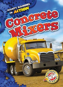 Concrete Mixers - 9781626176300 by Rebecca Pettiford, Dana Fleming, 9781626176300
