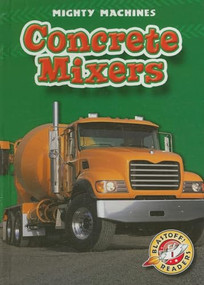 Concrete Mixers - 9781600140440 by Ray McClellan, 9781600140440