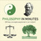 Philosophy in Minutes (200 key concepts explained in an instant) by Marcus Weeks, 9781782066460
