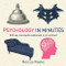 Psychology in Minutes (200 Key Concepts Explained in an Instant) by Marcus Weeks, 9781848667211