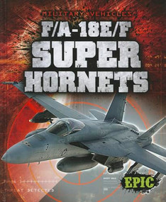 F/A-18E/F Super Hornets by Denny Von Finn, 9781600148187
