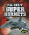F/A-18E/F Super Hornets by Denny Von Finn, 9781600148187