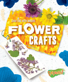 Flower Crafts by Rebecca Sabelko, 9781644871874