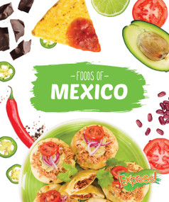 Foods of Mexico by Christine VeLure Roholt, 9781626171213