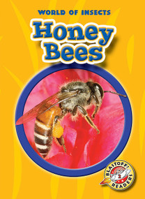 Honey Bees by Dana Fleming, Colleen Sexton, 9781600146978
