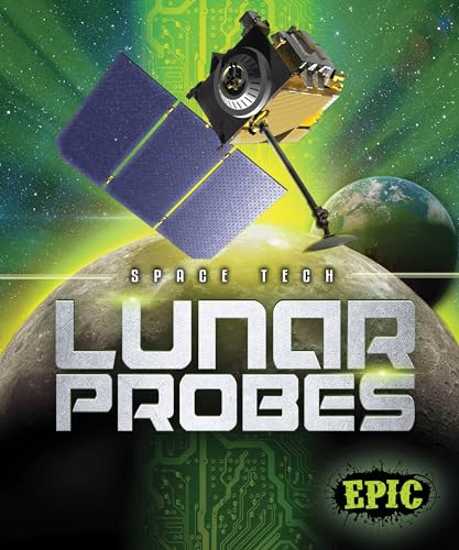 Lunar Probes by Allan Morey, Dana Fleming, 9781618912855