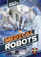 Medical Robots - 9781618912923 by Elizabeth Noll, Keith McCarthy, 9781618912923