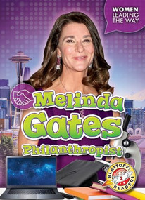 Melinda Gates (Philanthropist) by Kate Moening, 9781618917973