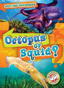 Octopus or Squid? by Christina Leaf, Dana Fleming, 9781644872000