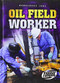 Oil Field Worker by Chris Bowman, 9781626171114
