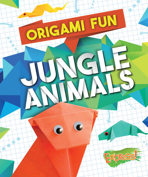 Origami Fun: Jungle Animals by Robyn Hardyman, 9781626177123