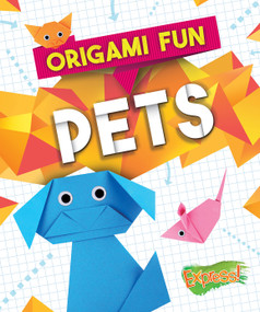 Origami Fun: Pets by Robyn Hardyman, 9781626177147