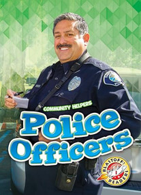 Police Officers - 9781618913098 by Christina Leaf, Keith McCarthy, 9781618913098