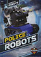 Police Robots - 9781626176911 by Elizabeth Noll, Keith McCarthy, 9781626176911