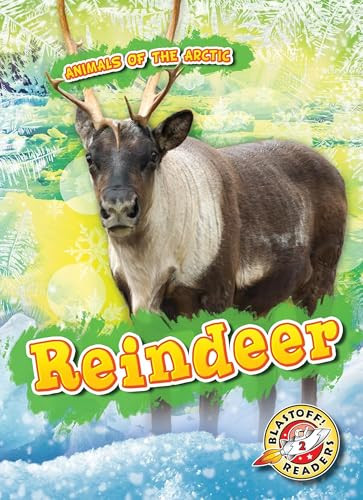 Reindeer by Rebecca Pettiford, Dana Fleming, 9781626179394