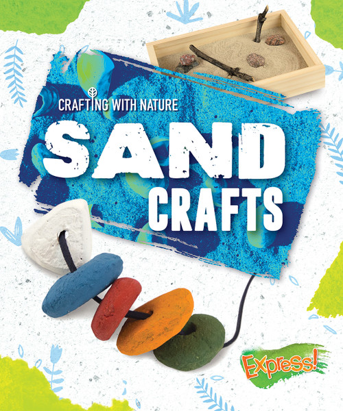 Sand Crafts by Rebecca Sabelko, 9781644871904
