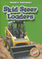 Skid Steer Loaders by Kay Manolis, David Christian, 9781600141812