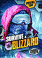 Survive a Blizzard by Chris Bowman, 9781626174412