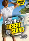 Survive on a Desert Island by Patrick Perish, 9781626174481
