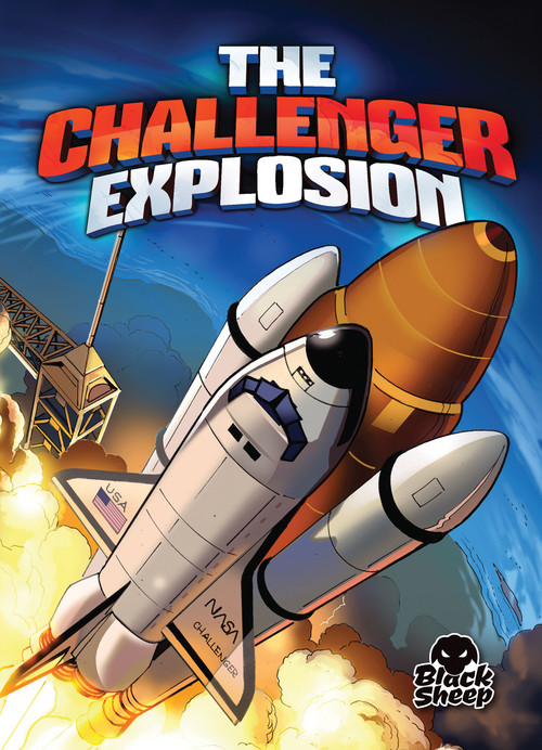 The Challenger Explosion - 9781626175204 by Keith McCarthy, Adam Stone, Tod Smith, 9781626175204