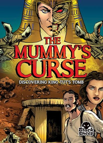 The Mummy's Curse (Discovering King Tut's Tomb) by Blake Hoena, Gerardo Sandoval, Tate Yotter, 9781618917348