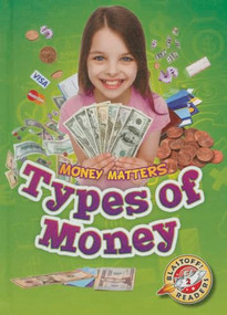 Types of Money - 9781626172494 by Mari Schuh, Mandy Kaplan, 9781626172494