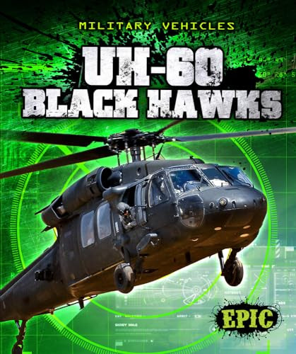 UH-60 Black Hawks - 9781600148880 by Denny Von Finn, 9781600148880