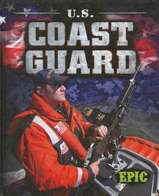 U.S. Coast Guard - 9781600148286 by Nick Gordon, 9781600148286