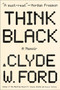 Think Black (A Memoir) - 9780062890573 by Clyde W. Ford, 9780062890573