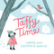Taffy Time by Jennifer Lloyd, Jacqui  Lee, 9781927018620