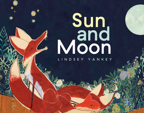 Sun and Moon - 9781927018606 by Lindsey  Yankey, Lindsey  Yankey