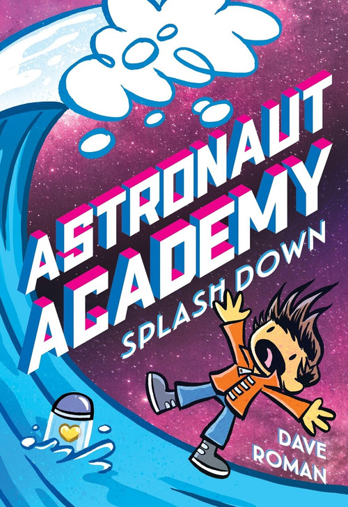 Astronaut Academy: Splashdown - 9781250216861 by Dave Roman, 9781250216861