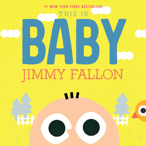 This Is Baby - 9781250767653 by Jimmy Fallon, Miguel Ordóñez, 9781250767653