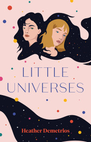 Little Universes - 9781250763570 by Heather Demetrios, 9781250763570