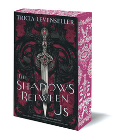The Shadows Between Us - 9781250763662 by Tricia Levenseller, 9781250763662