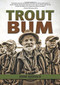 Trout Bum - 9780871089748 by John Gierach, Gary LaFontaine, 9780871089748