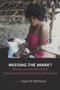 Missing the Mark? Women and the Millennium Development Goals in Africa and Oceania by Naomi M. McPherson, 9781772580044