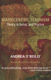 Matricentric Feminism by Andrea O'Reilly, 9781772580839