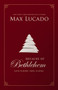 Because of Bethlehem (Love Is Born, Hope Is Here) - 9780785231349 by Max Lucado, 9780785231349